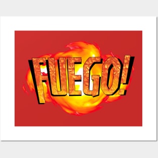 Fuego! Posters and Art